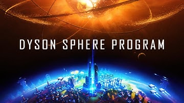 DYSON SPHERE PROGRAM - A Rival for FACTORIO & SATISFACTORY? - Factory Simulation Strategy Game 2021