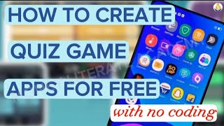 HOW TO CREATE QUIZ GAME APPS FOR FREE | WITH NO CODING| MOBILE APPS DEVELOPMENT screenshot 4