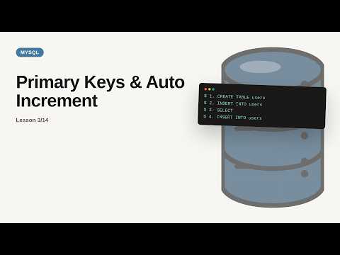 MySQL - Web development basic Series: Primary Keys & Auto Increment