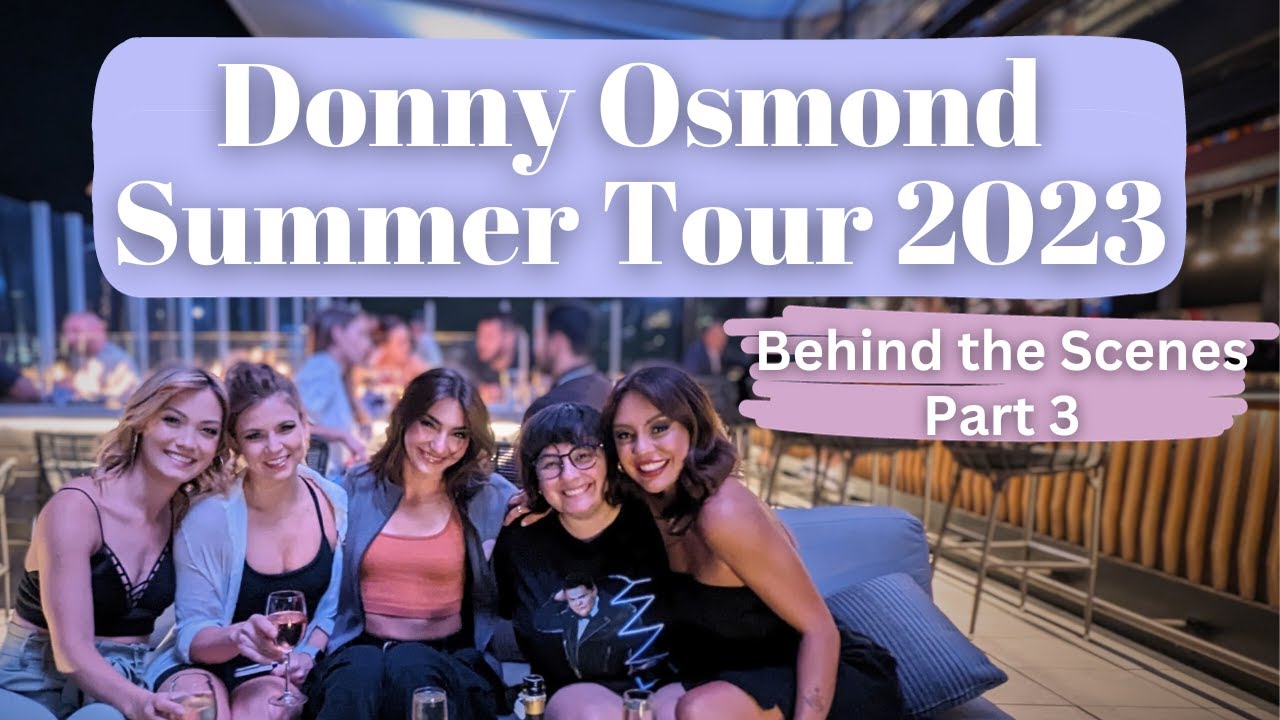 Donny Osmond Summer Tour 2023 - Part 3