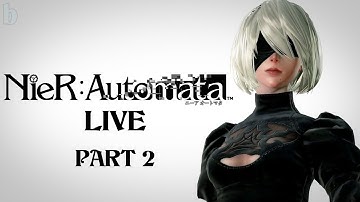 NieR: Automata - Walkthrough Part 2