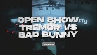 🎧 OPEN SHOW (SOLO PARA DJS) - TREMOR VS BAD BUNNY - Damian Escudero Show