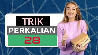 TRIK PERKALIAN 28 ‼️ #matematikamudah #shorts