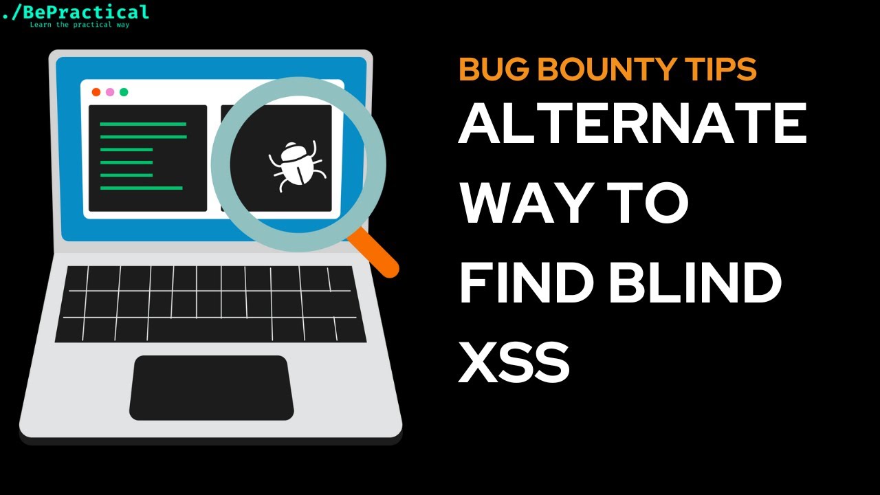 Understanding Blind XSS for Bug Bounty Hunting - GeeksforGeeks