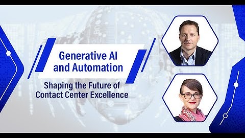 Top Generative AI Trends In 2023: Transforming Contact Centers With Automation | Ronald Van Loon