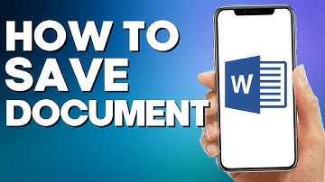 How to Save a Document on Microsoft Word mobile