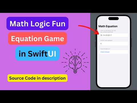 Math Logic Equation Fun Game in SwiftUI - iOS Development