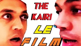 THEKAIRI78 LE FILM TRAILER