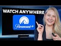 How To Watch Paramount Plus Anywhere (2026)