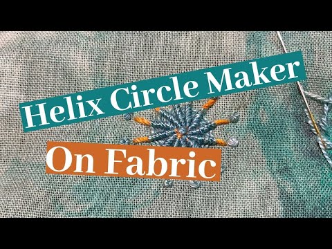 Using the Helix Circle Maker on Fabric 