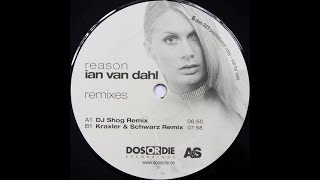 Ian Van Dahl - Reason (DJ Shog Remix)