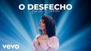 Kemilly Santos - O Desfecho (Clipe Oficial)