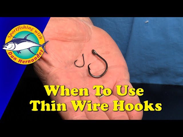 When To Use Thin Wire Hooks