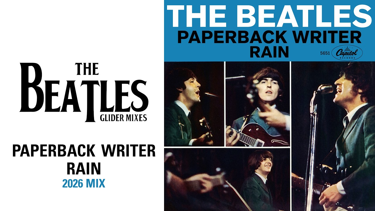The Beatles - Paperback Writer / Rain (2026 Mix) - YouTube