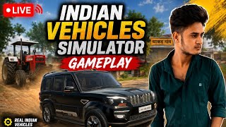 🚗 Indian Vehicles Simulator LIVE 🔥 Scorpio Driving + Tractor Gameplay | DukeRajaGaming