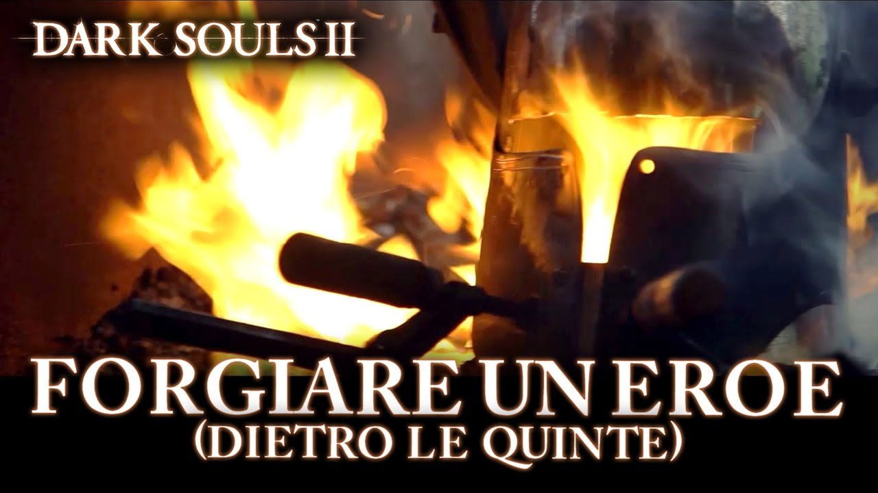 Dark Souls II - PS3/X360/PC - Forgiare un Eroe (Dietro le Quinte)