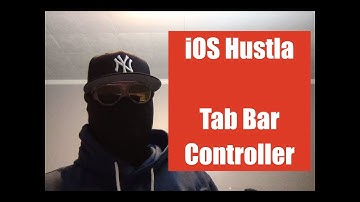 Tab Bar Controller - iOS Hustla - Video 10