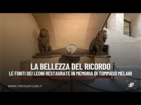 Video La bellezza del ricordo - Le Fonti dei Leoni restaurate in memoria di Tommaso Melani