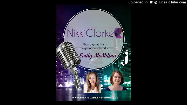 The Nikki Clarke Show with Emily McMillan