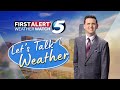 Let's Talk Weather - Episode 31