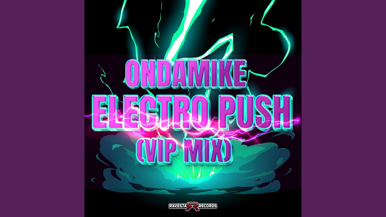 Ver Electro Push no YouTube Ver Electro Push no YouTube