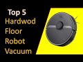 ✅best hardwood floor robot vacuum in 2021