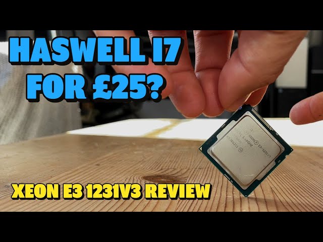 HASWELL XEONs - E3 1231v3 in 2022 - YouTube