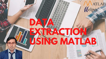 Data Extraction using MATLAB | @MATLABHelper Blog