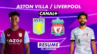 Le résumé d'Aston Villa / Liverpool - Premier League 2022-23 (17ème journée)