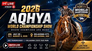 🔴LIVE NOW | AQHYA World Championship Show 2026 Live Stream | 2026 AQHYA World Show Live On TV