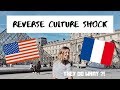 REVERSE CULTURE SHOCK: FROM USA BACK TO FRANCE (after 5 years ! )