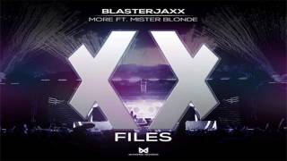 Blasterjaxx Ft Mister Blonde - More  (Radio Edit)