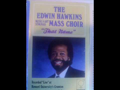 "That Name" - Edwin Hawkins Music & Arts Seminar Mass Choir