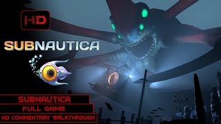 Subnautica | Full Game | Longplay Walkthrough No Commentary