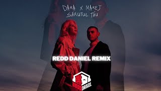 @DARAOfficialDARA X Marej - Sarutul Tau ( Redd Daniel Remix )