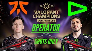 FNATIC vs LOUD - HIGHLIGHTS | OPERATOR Shots Only | Valorant Champions 2023