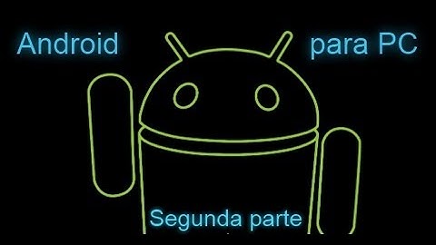 Cómo Instalar Android para PC 4.0 2/2 ✔