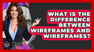 What Is The Difference Between Wireframes And Wireframes? - Graphic Design Nerd