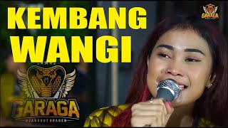 KEMBANG WANGI - TERBARU - GARAGA MUSIK - KEMBANG WANGI GARAGA  - VERONIKA DANTIK \u0026 ELEN // REZA