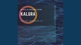 kalura (Cut Version) - Dimyx, Double Side