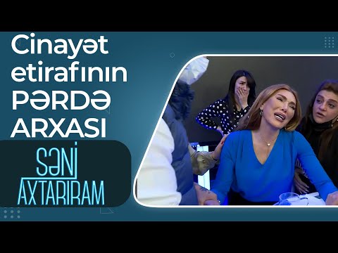 Gündəmi zəbt edən cinayət etirafının PƏRDƏ ARXASI - Səni Axtarıram