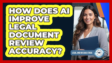How Does AI Improve Legal Document Review Accuracy?