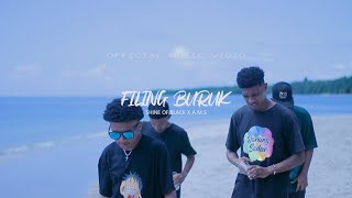 FILING BURUK - SHINE OF BLACK X AMS .(MV)