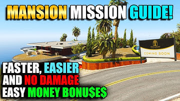 GTA Online Mansion Mission Guide!, Easy All Money Bonuses