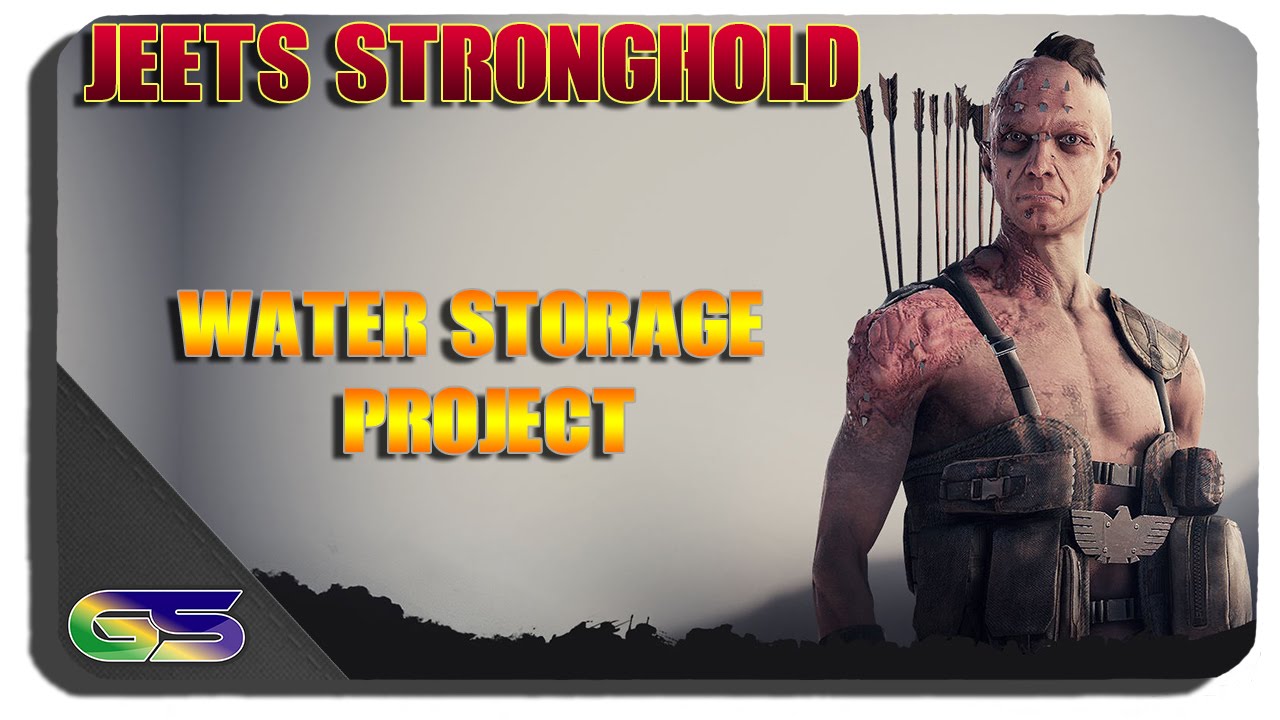 Mad Max Upgrading Jeet's Stronghold How To Get Water Storage Parts