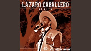 Video thumbnail of "Lázaro Caballero - Eliana (En Vivo)"