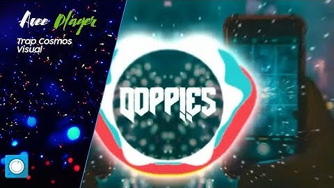 Doppies Visual 9 - Avee Player Template Download Free - Trap Cosmos - New Effect No Gif 2019