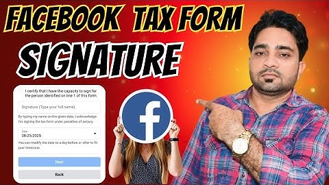 Facebook tax form signature problem | Facebook tax information setup |