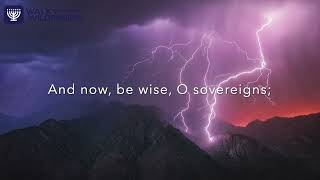 Psalm 2 - Why Do the Nations Rage? - LYRIC VIDEO