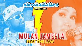 MULAN JAMEELA feat THE LAW : ABRACADABRA [Live]